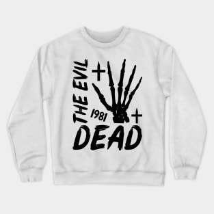 The Evil Dead 1981 Crewneck Sweatshirt